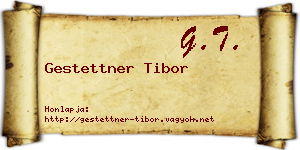 Gestettner Tibor névjegykártya